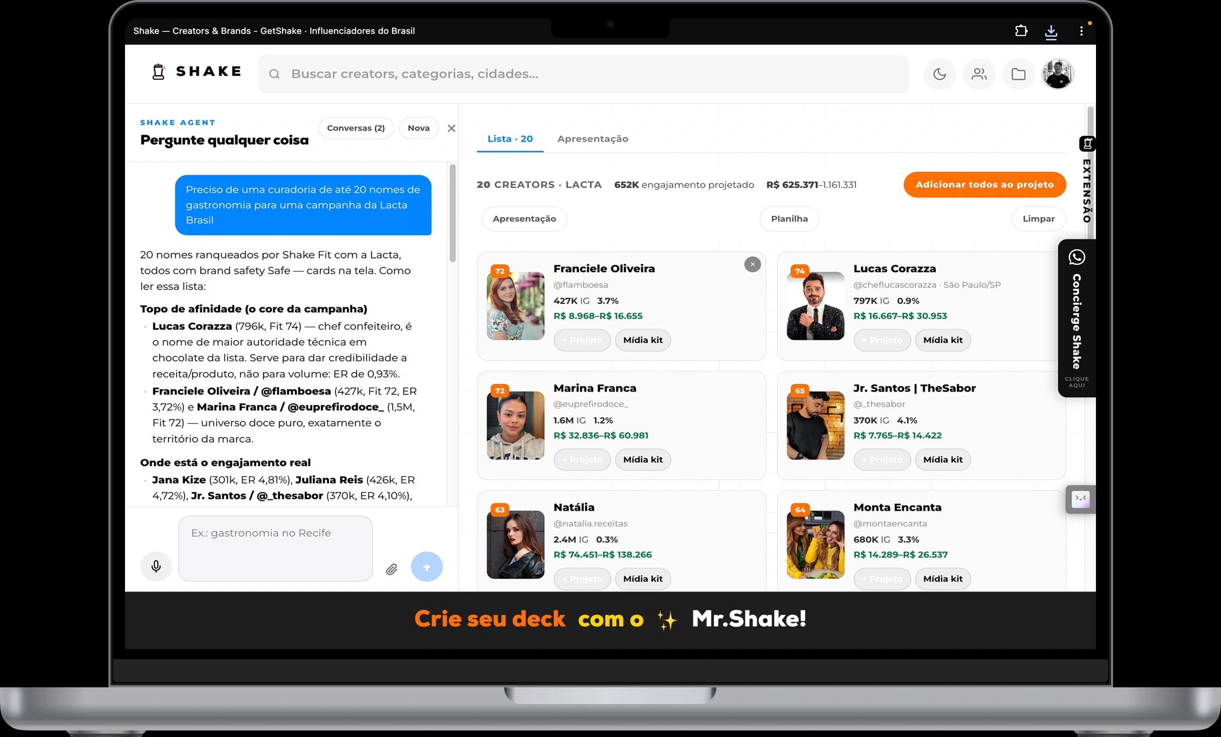 Shake Agent open in the Shake app: on the left the conversation about a Lacta campaign, on the right the selected creators with audience, engagement and price range.